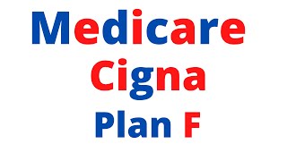 Cigna Medicare Supplement Plan F [upl. by Caplan]