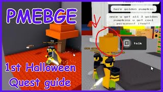 PMEBGE  1st Halloween Quest Guide 2023 [upl. by Merete470]