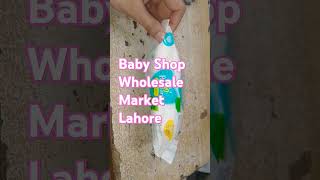 Newborn Baby Clothes amp Accessories Wholesale Prices In Lahore Shah Alam Market 🛍️🛒💯 [upl. by Annice]