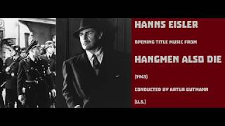 Hanns Eisler Hangmen Also Die 1943 [upl. by Lehacim817]