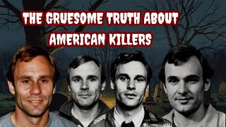 The Gruesome Truth About American Killers Creepypasta Scary Story [upl. by Ondrea]