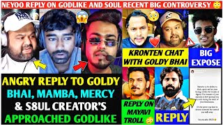 Neyoo ANGRY Reply Mamba Goldy Bhai Mercy😡Ghatak STORY😳 Kronten Goldy Bhai CHAT🥵Maxtern Big EXPOSE😱 [upl. by Adilem]