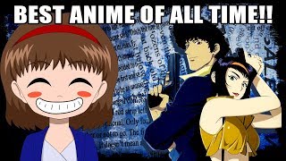 THE BEST ANIME OF ALL TIME  Cowboy Bebop Review [upl. by Milstone]