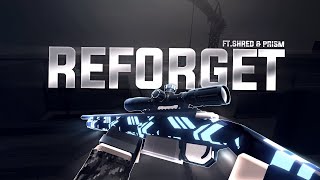 REFORGET Throwback Montage [upl. by Enotna682]