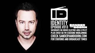 Sander Van Doorn  Identity 313 [upl. by Ybbob]