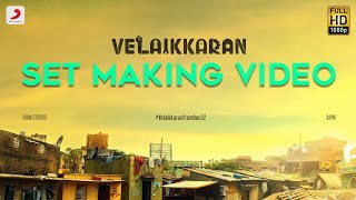 Velaikkaran Set Making Video  Sivakarthikeyan Nayanthara l Mohan Raja [upl. by Bilak]