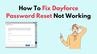 How to Fix Dayforce Password Reset Not Working [upl. by Dunson]