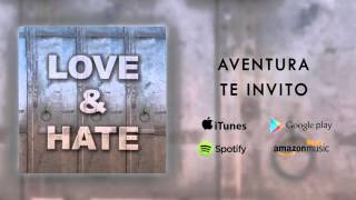 Aventura  Te Invito [upl. by Ddej]