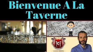 Bienvenue à La Taverne chanson à boire [upl. by Gaile]