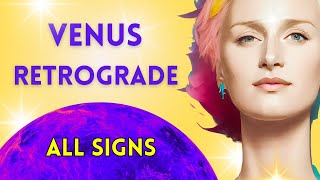 HOW TO THRIVE IN THE VENUS RETROGRADE 2025  ALL SIGNS [upl. by Liatrice]