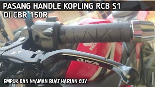 PASANG HANDLE KOPLING RCB S1 DI CBR 150 [upl. by Czarra641]