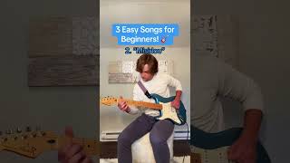 3 Easy Songs for Beginners 🎸 [upl. by Durham]