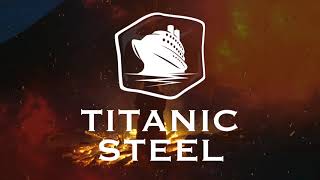 Titanic Steel Greenwash [upl. by Anaic]