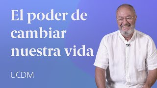 El poder de cambiar nuestra vida 💡 Un Curso de Milagros Enric Corbera [upl. by Nnaeirual]