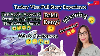 TURKISH VISA FULL EXPERIENCE FIRST APPLY APPROVED 2ND amp 3RD APPLY DENIED WHY FilTurkVlog [upl. by Rehpotsrik]