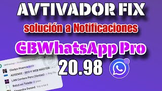 GBWhatsApp Pro Con ACTIVADOR FIX solución de Notificaciones [upl. by Tiraj818]