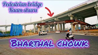 dwarka expressway latest  bharthal chowk pedestrian bridge najafgarh intersection [upl. by Nesila492]