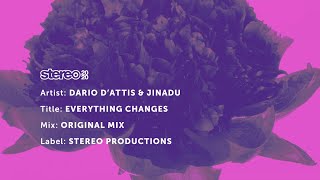 Dario DAttis Jinadu  Everything Changes Original Mix [upl. by Nho]