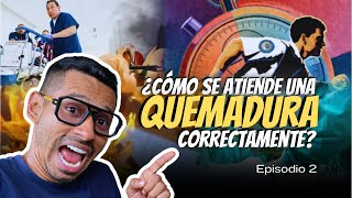 PRIMER PASO para atender CORRECTAMENTE una QUEMADURA [upl. by Halona112]