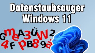 Windows 11 Datenstaubsauger  Einrichten und Deaktivieren Datenübertragung Datenschutz [upl. by Auqcinahs]