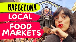 Barcelona LOCAL FOOD MARKETs My Top 5 best markets BEYOND LA BOQUERIA [upl. by Wiersma]