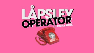 Lapsley  Operator DJ Prince Norway Remix [upl. by Leidba447]