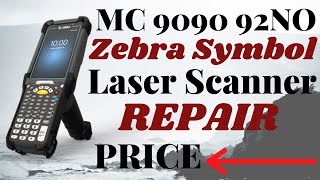 MC 9090 92n0 Zebra Symbol Laser Scanner Repair Price [upl. by Ruby]