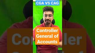 CGA Controller General of Accounts vs CAG Comptroller Auditor General shorts polity [upl. by Ahsaya755]