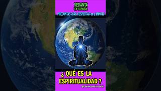 ¿QUE ES LA ESPIRITUALIDAD [upl. by Hui]