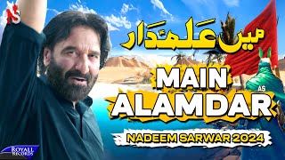 Main Alamdar  Nadeem Sarwar  45th Album  2024  1446 [upl. by Asaph730]