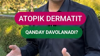 Atopik dermatitni samarali davolashda quyidagilarni albatta hisobga olish kerak [upl. by Kurr372]