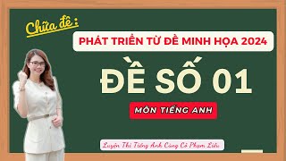 CHỮA ĐỀ THI THỬ SỐ 1  ĐỀ PHÁT TRIỂN TỪ ĐỀ MINH HỌA 2024  Cô Phạm Liễu [upl. by Cedar]