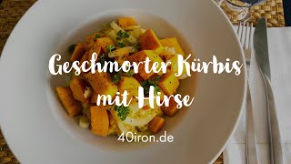 Geschmorter Kürbis mit Hirse [upl. by Anirbas]