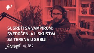 Danilo Trbojević o susretima sa vampirom svedočenja i iskustva sa terena u Srbiji [upl. by Eliott]