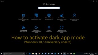 How to enable dark app mode  Black theme Windows 10  Anniversary Update [upl. by Flanagan]