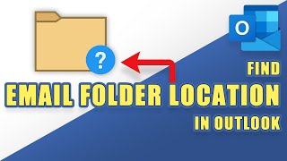 How to Find the Full Folder Location of Emails in Outlook [upl. by Lazor289]