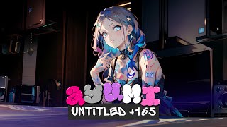 2024 Ultimate Mixed Music UNTITLED 165 🎶 Gaming Music 🎶 Focus amp Study Music BGM 🎶 [upl. by Sasha333]