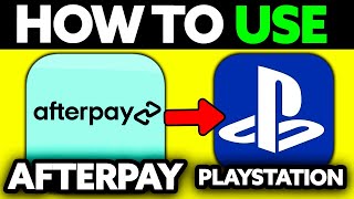 How To Use Afterpay on Playstation Store 2024  UPDATED [upl. by Anitsyrhc195]