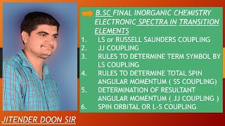 BSC FINAL LS COUPLING RUSSELL SAUNDERS COUPLING ELECTRONIC SPECTRA IN TRANSITION ELEMENTS [upl. by Fredela]