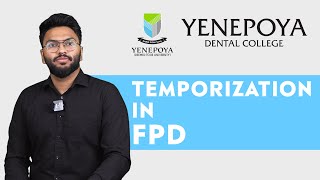 Temporization In FPD  Prosthodontics  Yenepoya Dental College [upl. by Tarazi776]