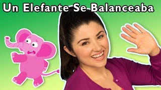 Un Elefante Se Balanceaba  Más  Mother Goose Club en Español [upl. by Balcer]