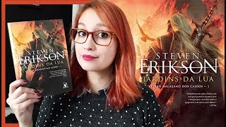 Jardins da Lua Steven Erikson  Resenhando Sonhos [upl. by Yelrebmik354]