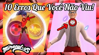 10 ERROS QUE VOCÊ NÃO VIU em Miraculous 4ª temporada  Miraculous Ladybug 1 [upl. by Ethelda872]