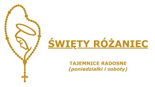 Święty Różaniec  Tajemnice Radosne Polsku [upl. by Etnelav]