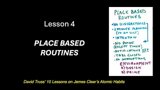 Atomic Habits Lesson 4  Place Based Routines [upl. by Nnahgem]