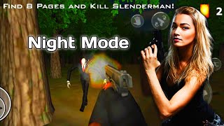 SLENDER MUST DIEChapter3 Night Mode Silent forest HORROR PLAYTHROUGHT GAMEPLAY ALITA TRINITY 99 [upl. by Odrautse]