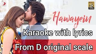 From D original scale  Hawayein  Arijit Singh  karaoke with  low scale  Male Female version [upl. by Anafetse]