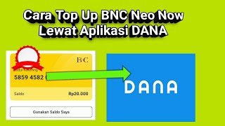 Cara Top Up BNC Neo Now Lewat DANA [upl. by Sachiko]