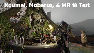 MR 18 Test Koumei amp Nights of Naberus  Warframe [upl. by Huang]