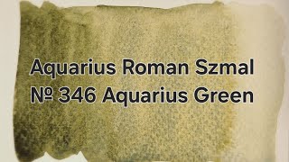 Extra fine Watercolor Aquarius Roman Szmal Aquarius Roman Szmal № 346 Aquarius Green swatching [upl. by Eatnom155]